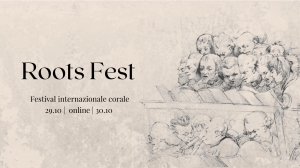 Cea de-a patra ediție a Festivalului Internațional de Muzică Corală Roots Fest 